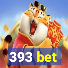 393 bet